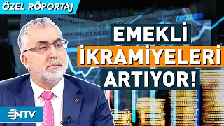 Emekliye Müjde... İkramiyelere Zam Geliyor! | NTV