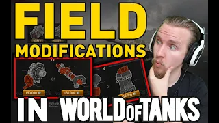 About Field Modifications in World of Tanks!