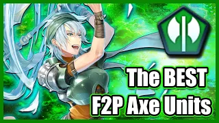 F2P Investment Guide! Which Axe Units Are Worth Building? [Fire Emblem Heroes]