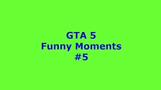 GTA 5 Funny moments #5 - Blue Meth Rejected, Online Deathmatch (1), Robitron Rage!