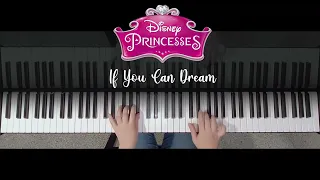 If You Can Dream - Disney Princess [piano cover - sheet music available]