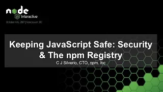 Keeping JavaScript Safe: Security & the npm Registry