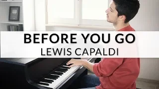 Before You Go - Lewis Capaldi | Piano Cover + Sheet Music