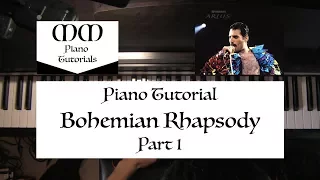 Bohemian Rhapsody (Queen) ~ Piano Tutorial (Part 1)