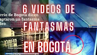 6 VIDEOS de FANTASMAS en BOGOTÁ //CÁMARAS DE SEGURIDAD//¿VIDEOS FAKE? //Bogotá Paranormal//Reacción