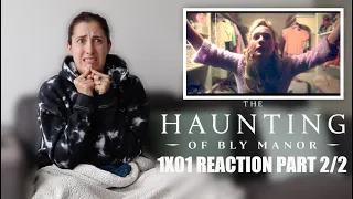 THE HAUNTING OF BLY MANOR 1X01 "THE GREAT GOOD PLACE" REACTION PART 2/2