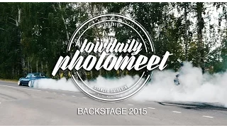 Lowdaily Photomeet 2015 BACKSTAGE