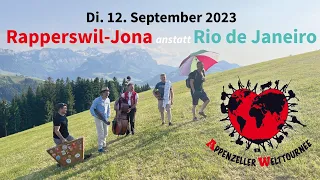Rapperswil-Jona 12.09.23 - APPENZELLER WELTTOURNEE Trailer
