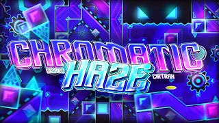 Chromatic Haze (Extreme Demon) by Cirtrax and Gizbro (On stream) - Geometry Dash [144hz]