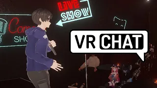 Standup Comedy: But In VRChat