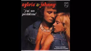 JOHNNY & SYLVIE   j'ai un problème     ( 1973 )