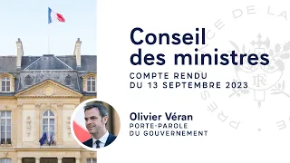 Compte rendu du Conseil des ministres du 13 septembre 2023.