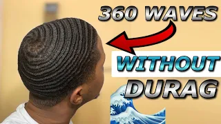 How To Get WAVES Without A DURAG