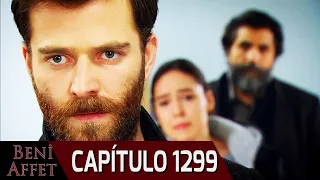 Perdóname (Beni Affet) - Capítulo 1299