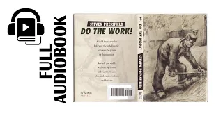 Do the Work by Steven Pressfield | Full Audiobook