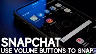 SNAPCHAT | USE THE VOLUME BUTTONS TO SNAP PICS AND VIDEO 😍😜