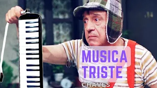 Música Triste - Chaves | Como Tocar Escaleta