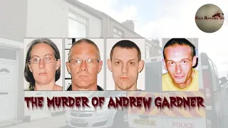 The Horrific Death of Andrew Gardner