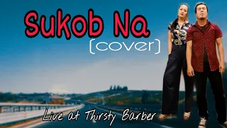 LIVE X Sukob Na (cover)