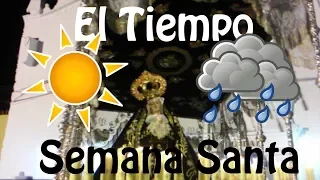 ¿Qué tiempo hará en Semana Santa? El tiempo en España 2018