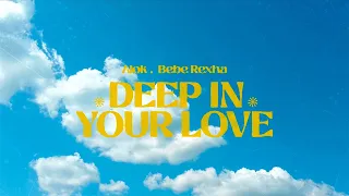 Alok & Bebe Rexha – Deep In Your Love (Official Lyric Video)