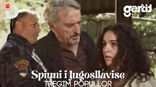 Fazlin e moren Policia e shtinen ne midis e Pushken n'dor | Spiuni i Jugosllavise | Tregim Popullor