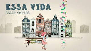 Essa Vida - Lissa Subirá