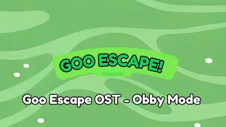 Roblox Goo Escape OST - Background Music