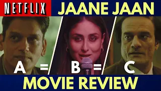 JAANE JAAN Movie Review | Suspect X Movie Review