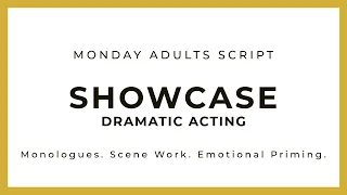 April 2024 Adults Script Monday SHOWCASE