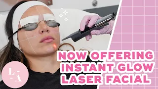 Introducing Instant Glow Laser Facial