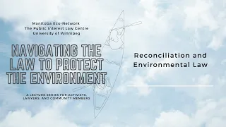 Reconciliation and Environmental Law