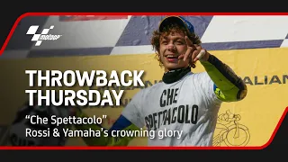 "Che Spettacolo" - Rossi and Yamaha's crowning glory 👑 | Throwback Thursday