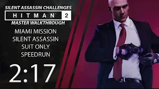 HITMAN 2 | Miami | MASTER Silent Assassin / Suit Only Speedrun | Dolphin Exit 2:17 | CenterStrain01