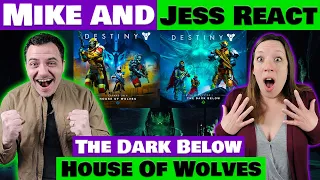 Mike and Jess React to Destiny 1 - The Dark Below and House of Wolves