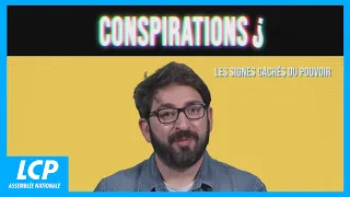 Les signes cachés du pouvoir | Conspirations ? #05