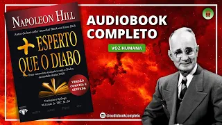 MAIS ESPERTO QUE O DIABO | NAPOLEON HILL - ÁUDIO COMPLETO