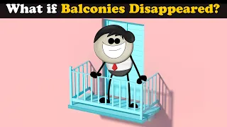 What if Balconies Disappeared? + more videos | #aumsum #kids #science #education #whatif