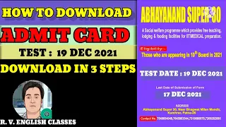 DOWNLOAD ABHAYANAND SUPER-30 ADMIT CARD 2021.How to Download #Abhayanand#Super-30Admit#card2021Dec19
