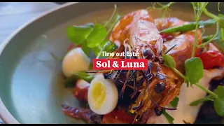 Time Out Eats: Sol & Luna