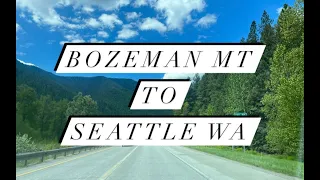 BOZEMAN, MT TO SEATTLE, WA - TIMELAPSE