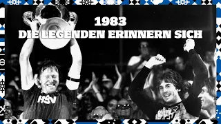 1983 - DIE LEGENDEN ERINNERN SICH | Horst Hrubesch, Felix Magath, Uli Stein, Bernd Wehmeyer