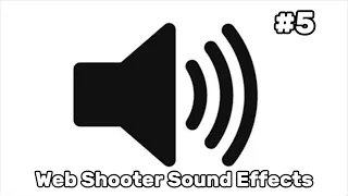 Web Shooter Sound Effects