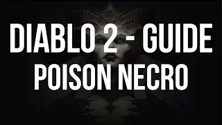 [GUIDE] Diablo 2 - Poison Necromancer