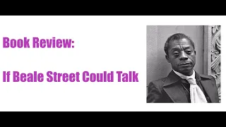 Book Review: If Beale Street Could Talk by James Baldwin