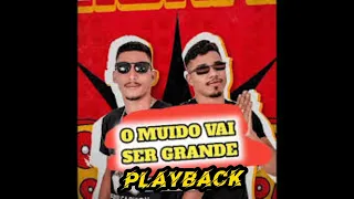 PLAYBACK OS FERAS DO PIZEIRO - O MUIDO VAI SER GRANDE