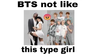 this types of girls BTS members not like