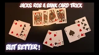 "Jacks Rob A Bank" Card Trick: ADVANCED VERSION! Performance And Tutorial!