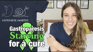 My Gastroparesis Story | Delayed Gastric Emptying Awareness