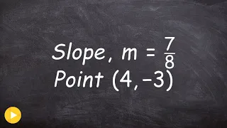 Write the equation of a line given a slope and a point the line runs through